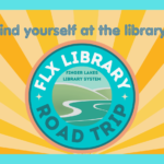 FLX Library Road Trip logo on sunburst background. Text reads Find Yourself at the Library.