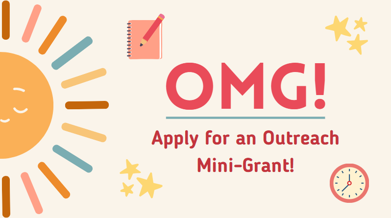 Apply for an Outreach Mini-Grant!